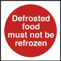 Defrosted Food Must Not Be Refrozen Vinyl Sticker