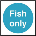 Fish Only Vinyl Sticker