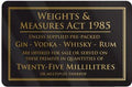 Weights & Measures Act Rigid Sign - Rounded Corners - 25ml - Black / Gold﻿