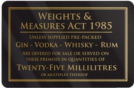 Weights & Measures Act Rigid Sign - Rounded Corners - 25ml - Black / Gold﻿