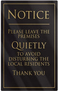 Leave Premises Quietly Rigid Sign - Rounded Corners - Black / Gold﻿