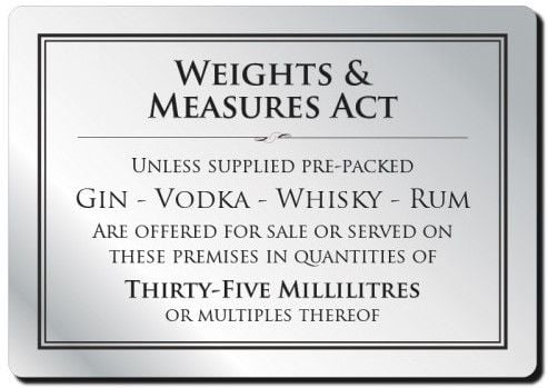 Weights & Measures Act Rigid Sign - Rounded Corners - 35ml - Silver / Black