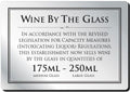 Wine By The Glass Rigid Sign - Rounded Corners - 125ml / 175ml / 250ml - Silver / Black