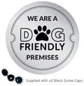 Dog Friendly Premises Rigid Sign - Silver