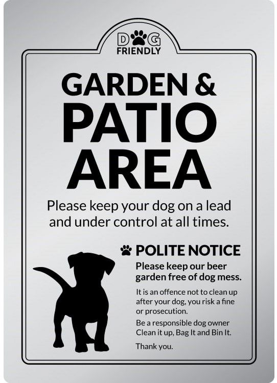 Dog Friendly Garden and Patio Area Rigid Sign - Silver