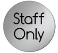 Staff Only Door Sign - 75mm - Silver