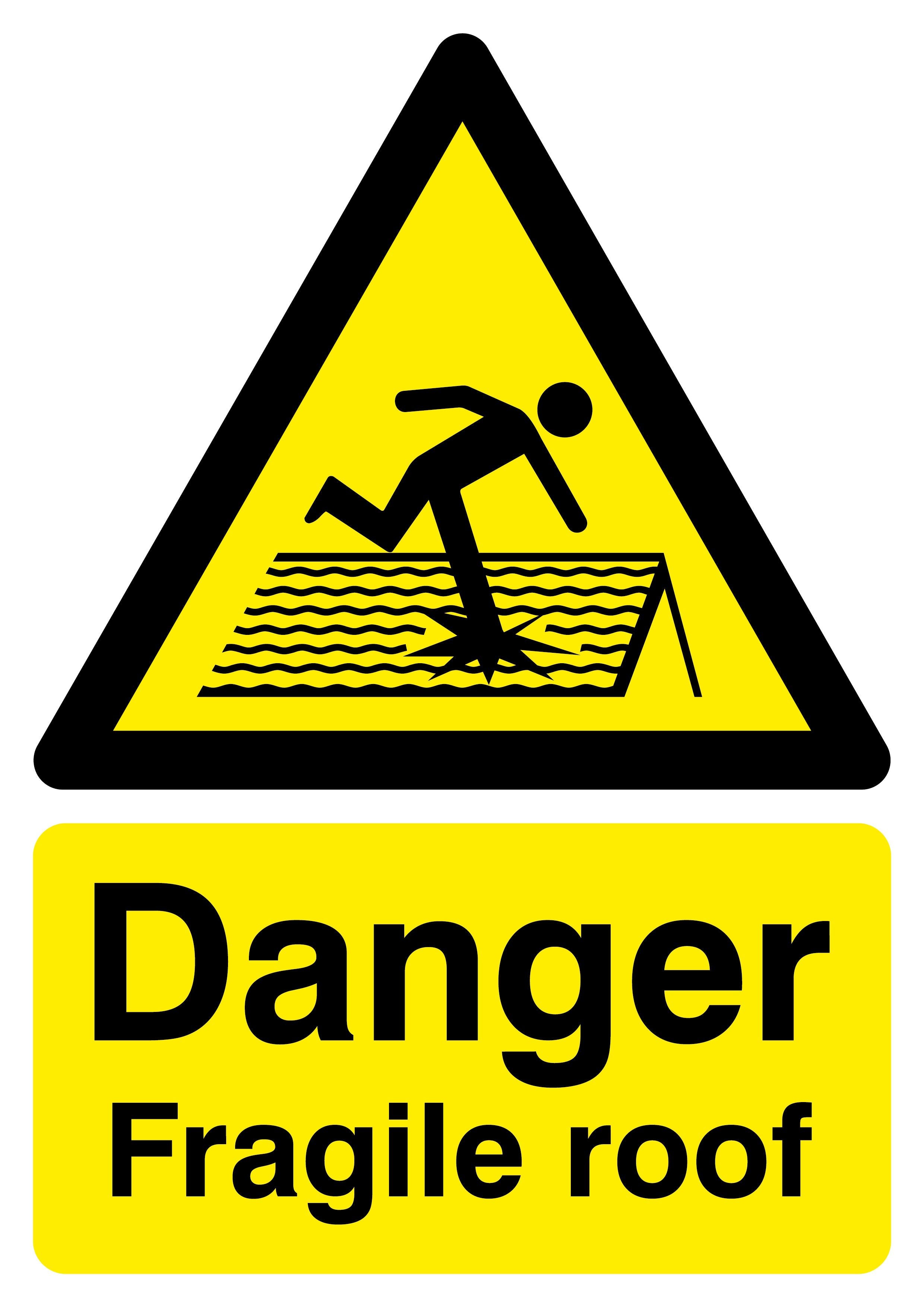 Danger Fragile Roof - Self Adhesive